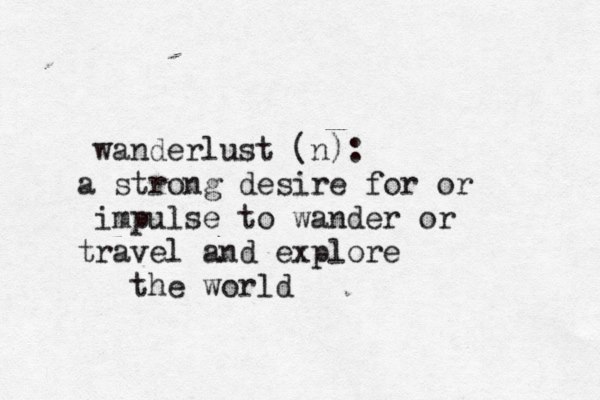Travel quotes that give me serious wanderlust